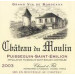 Chateau du Moulin 75cl Puisseguin St. Emilion